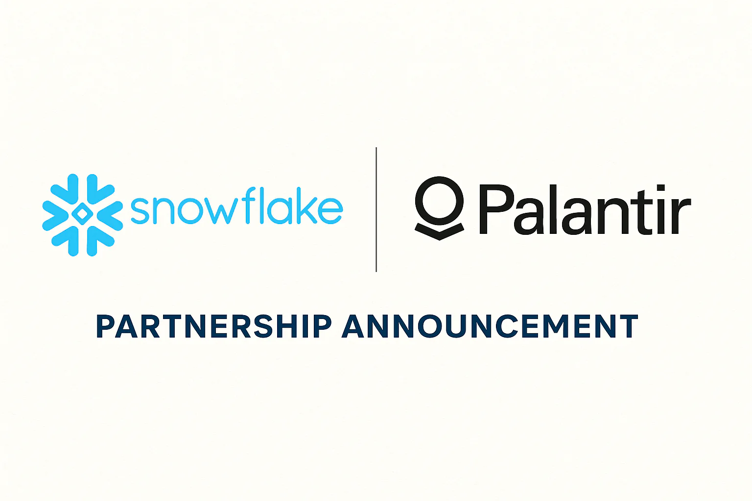 Snowflake × Palantir: A Defining Moment for Enterprise AI
